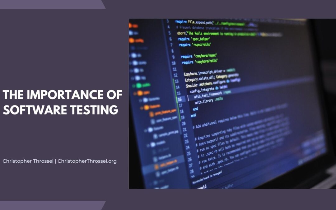 The Importance of Software Testing